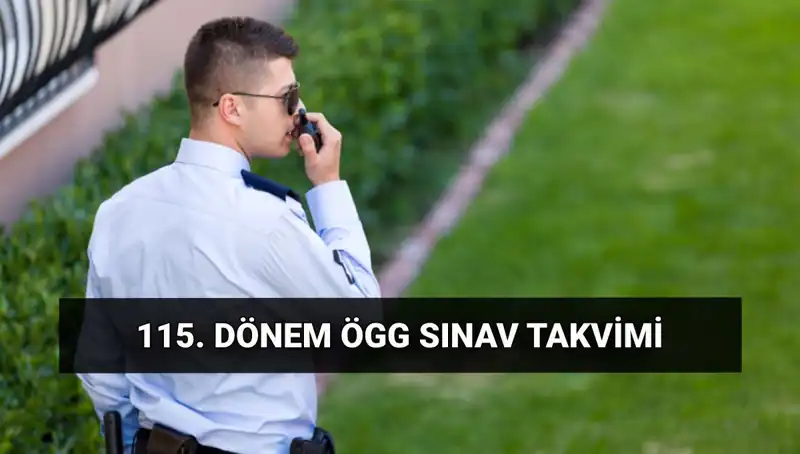 2025 Özel Güvenlik Sınavı (ÖGG) Tarihleri ve Yerleri Hakkında Her Şey