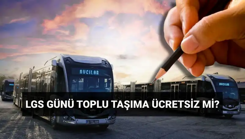 İstanbul, Ankara, İzmir’de 15 Haziran Toplu Taşıma Ücretsiz Mi?