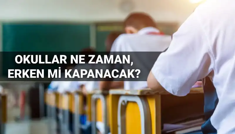 Okullar Erken Kapanacak mı? 2024-2025 Eğitim Yılı Üzerine Tüm Detaylar!