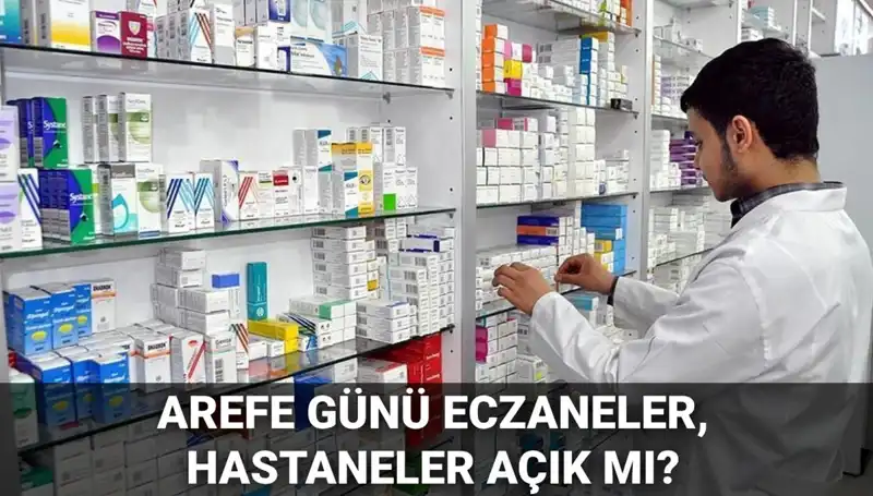 5 Haziran Arefe Günü Sağlık Kurumları Açık mı, Kapalı mı?