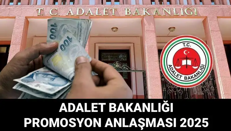 Adalet Bakanlığı Promosyon Anlaşması 2025: Yılın Merakla Beklenen İhalesinin Detayları