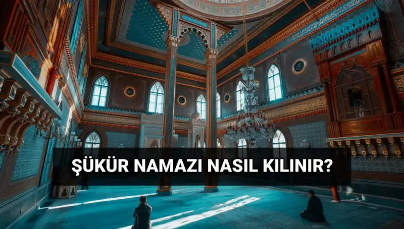 Kurban Bayramı’nda Şükür Namazı Nasıl Kılınır? İşte Detaylar