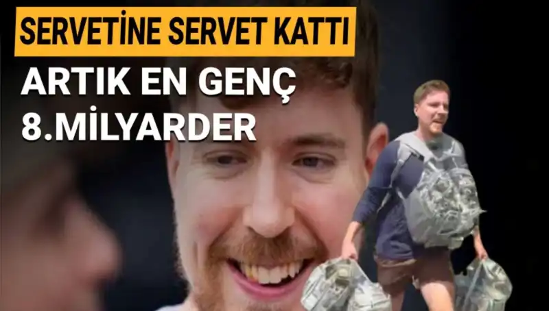 MrBeast: 1 Milyar Dolar Servetiyle En Genç Milyarderer Oldu!